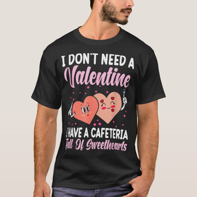 Lunch Lady Gift Co. Funny Valentine's Day - Black  T-Shirt (Front)