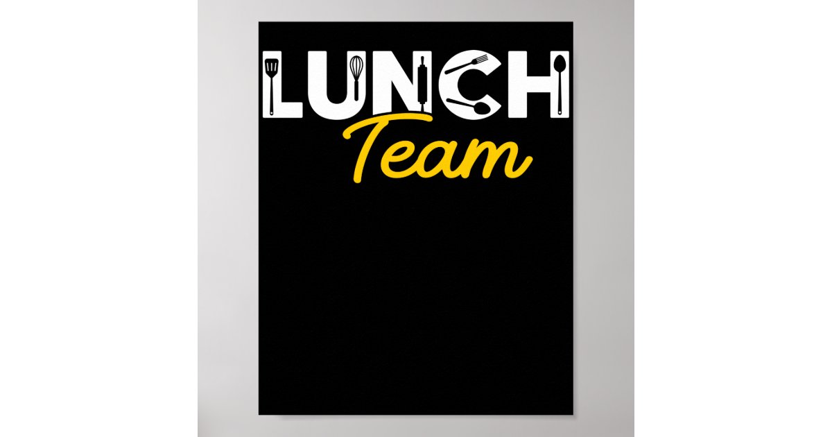 Lunch Lady Lunch Team Lunch Lady Poster | Zazzle