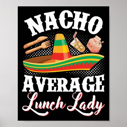 Lunch Lady Nacho Average Lunch Lady Lunch Lady Poster