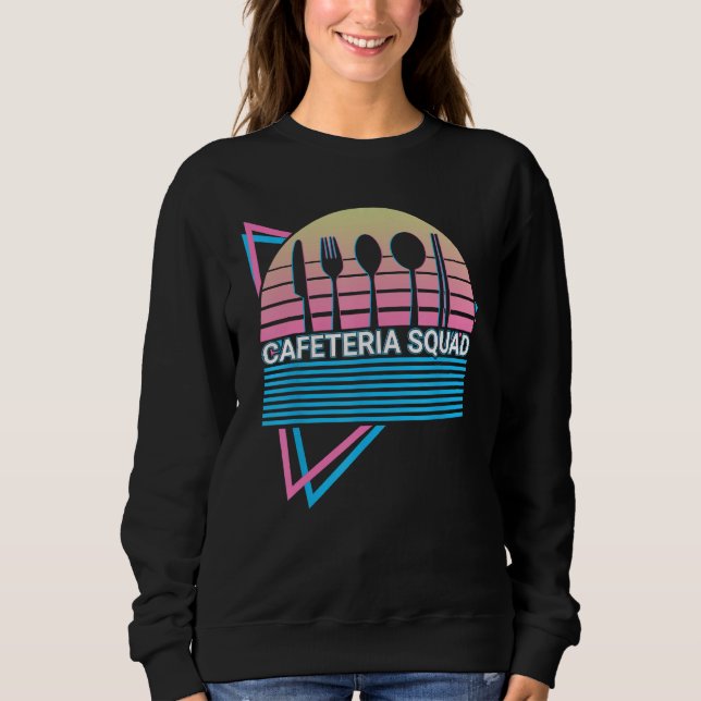Lunch Lady Retro Cafeteria Squad Sweatshirt (Front)