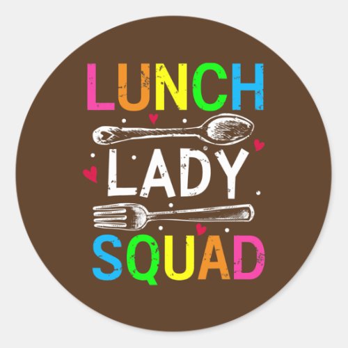 Lunch Lady Squad Design Cafeteria Crew Lunch Lady Classic Round Sticker