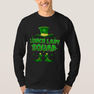 Lunch Lady Squad Happy St Patrick s Day Leprechaun T-Shirt
