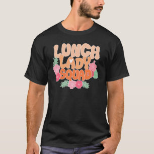 Lunch Lady Squad Teacher Floral Retro 70s Groovy T-Shirt