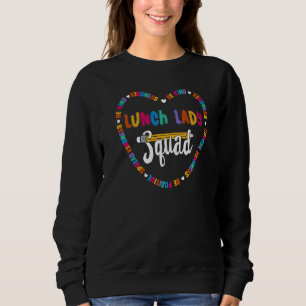 Lunch Lady Squad Team Be Kind School Lunch Lady Te Sweatshirt