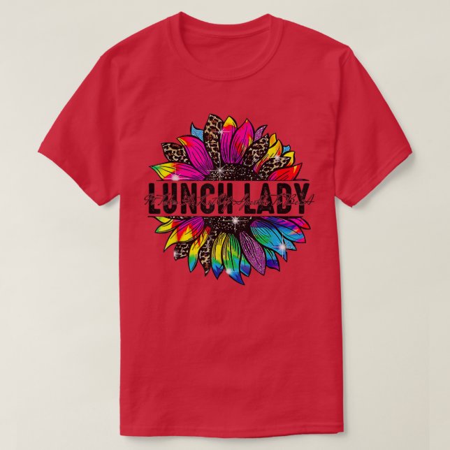 Lunch Lady Sunflower Leopard Tie Dye Back To Schoo T-Shirt (Design Front)