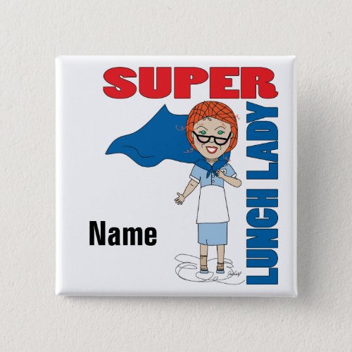 Lunch Lady _ Super Lunch Lady Button