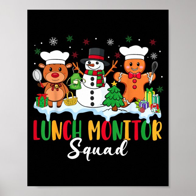 Lunch Monitor Squad Reindeer Snowman Gingerbread C Poster (Front)
