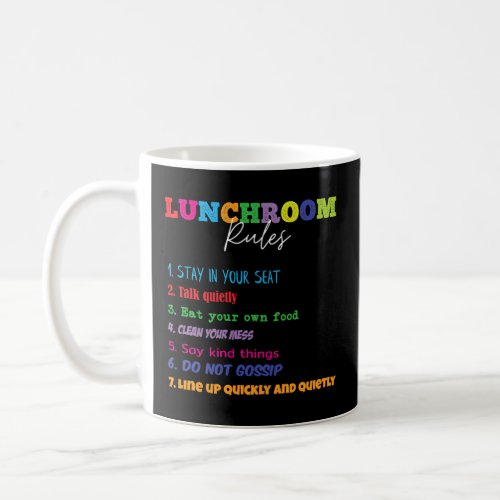 Lunch Room Rules Funny School Cafeteria and Lunch  Coffee Mug