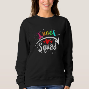 Lunch Squad Fuuny Team School Lunch Crew Matching Sweatshirt
