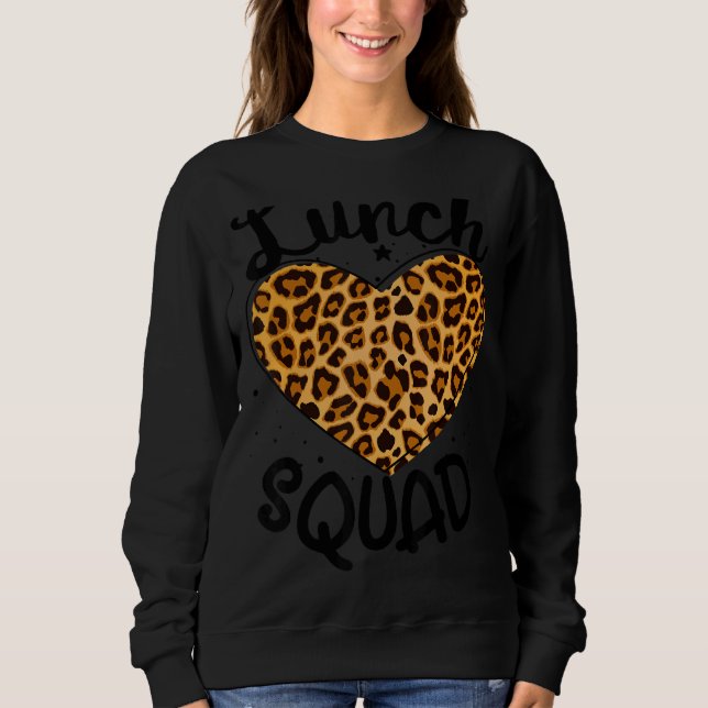 Lunch Squad Group Matching School Cafeteria Crew S Sweatshirt (Front)