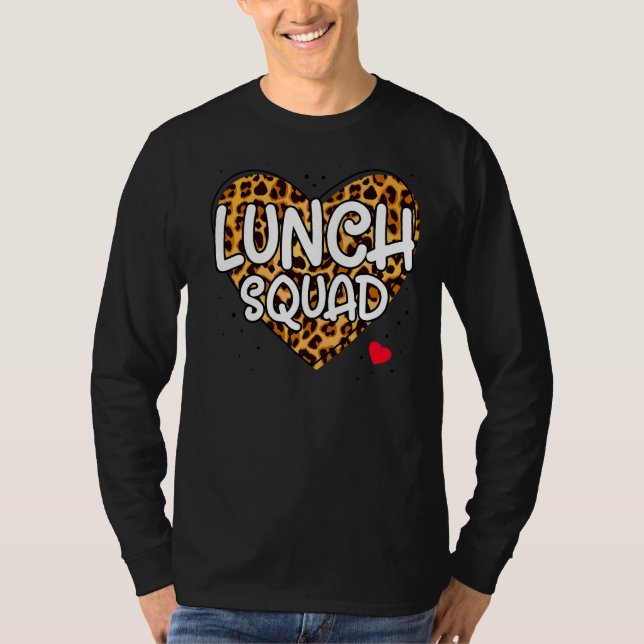 Lunch Squad Group Matching School Cafeteria Crew S T-Shirt (Front)