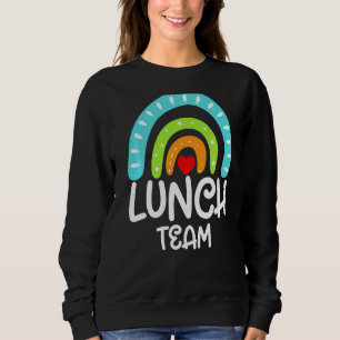 Lunch Team Group Squad Team Matching School Spirit Sweatshirt