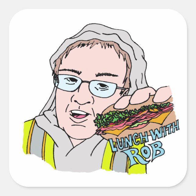 Lunch With Rob! Square Sticker (Front)