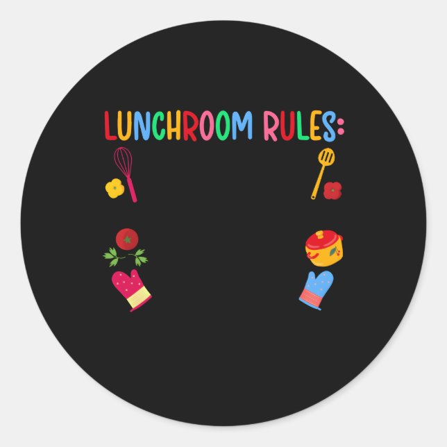 Lunchroom Rules Lunch Lady School Cafeteria Worker Classic Round Sticker (Front)