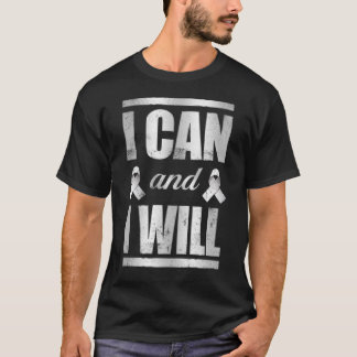 Lung Cancer Awareness I Can And I Will Motivation T-Shirt