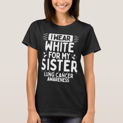 Lung Cancer Awareness White Ribbon Twin Sister T_Shirt