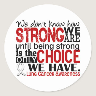 Lung Cancer How Strong We Are Classic Round Sticker