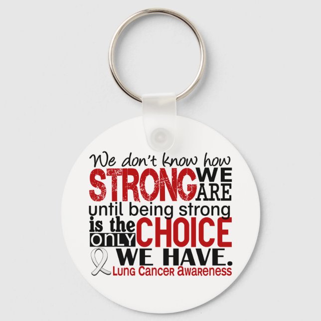 Lung Cancer How Strong We Are Keychain (Front)