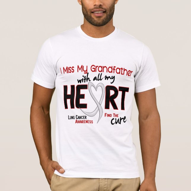 Lung Cancer I Miss My Grandfather T-Shirt (Front)