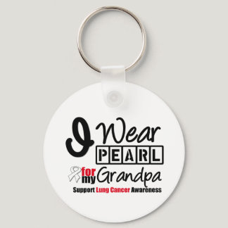 Lung Cancer I Wear Pearl Ribbon For My Grandpa Keychain
