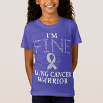 Lung Cancer Warrior I'm Fine T-Shirt