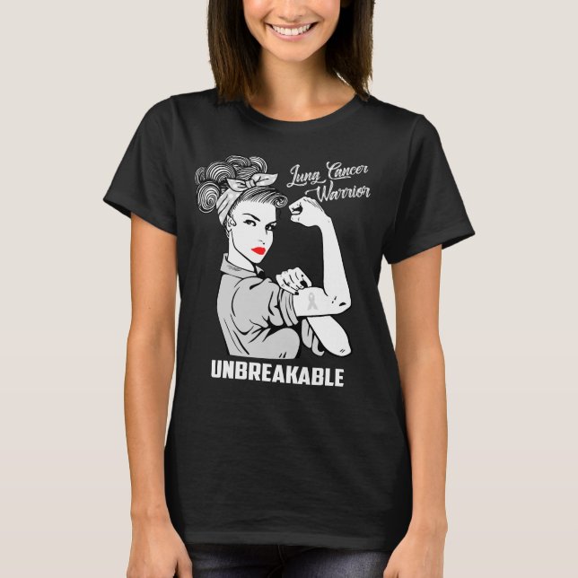 Lung Cancer Warrior Unbreakable T-Shirt (Front)