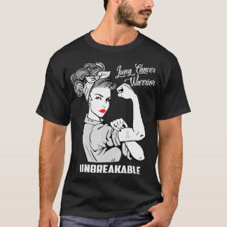 Lung Cancer Warrior Unbreakable T-Shirt Awareness