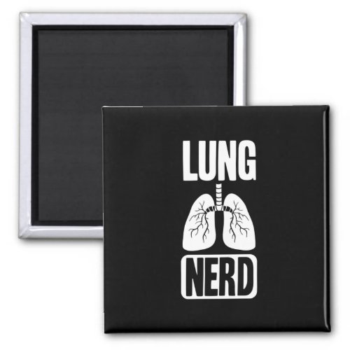 Lung Nerd RT Pulmonologist Respiratory Therapy Magnet
