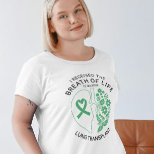 Lung Transplant Floral Breath of Life Custom Light T-Shirt