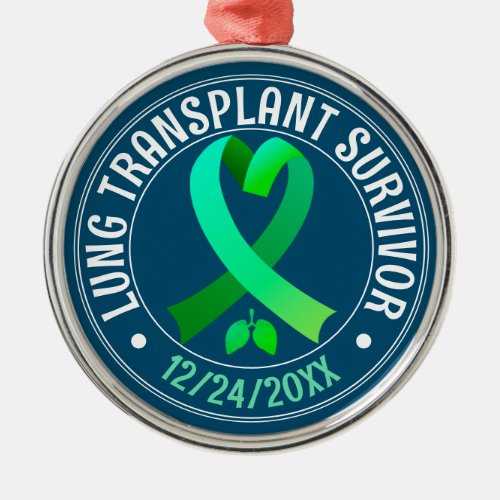Lung Transplant Survivor Green Ribbon Custom Metal Ornament