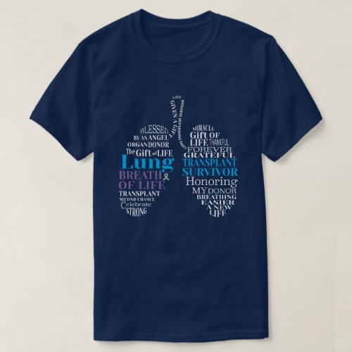 Lung Transplant Survivor T_Shirt 