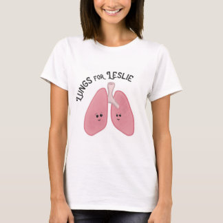 Lungs For Leslie T-Shirt