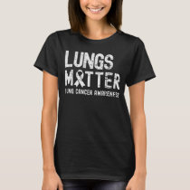 Lungs Matter Fight Lung Cancer Awareness Family T-Shirt