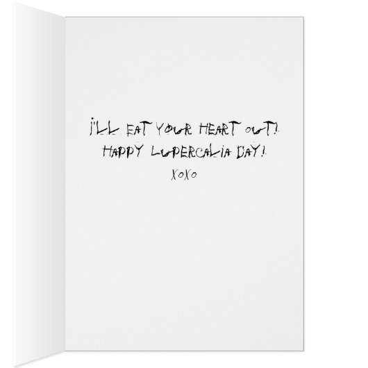 Lupercalia Day, Wolf Eating a Red Heart, xoxo (Inside (Right))