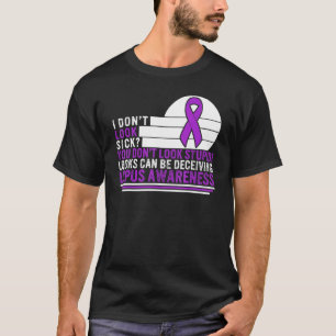 Lupus Awareness Dont Look Sick Purple Ribbon Warri T-Shirt