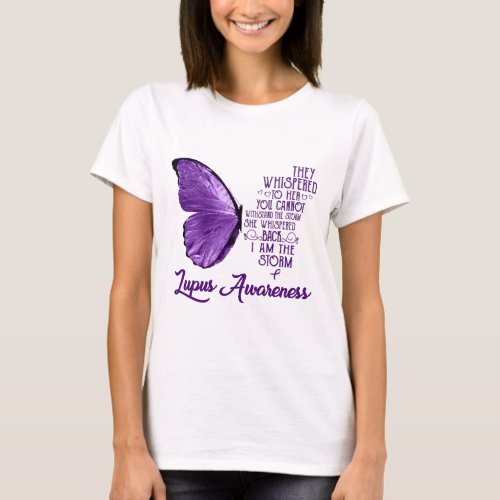 Lupus Awareness I am the storm Lupus Awareness  T_Shirt