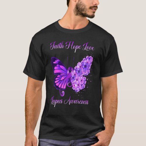 Lupus Awareness Month Flowers Butterfly 2022 Faith T_Shirt