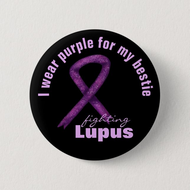 Lupus Awareness Month / Purple Ribbon I wear for Button (Front)