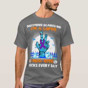 Lupus Awareness Nothing Scares Me Happy Halloween  T-Shirt
