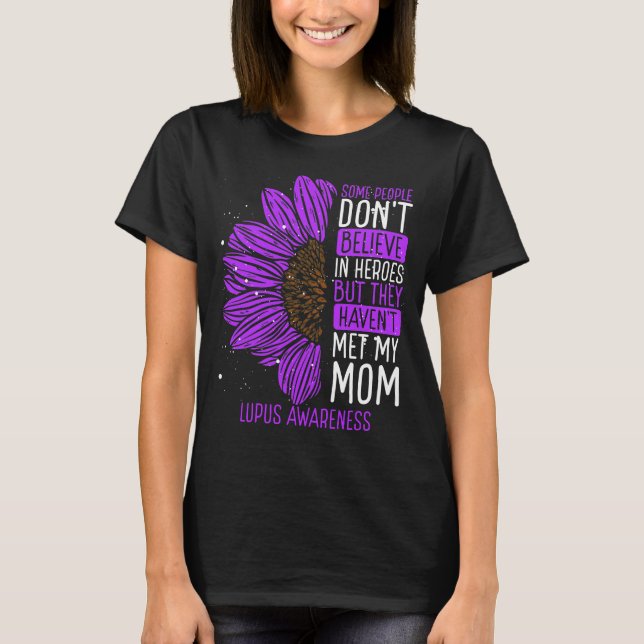 Lupus Awareness Ribbon Mom Lupus Warrior T-Shirt (Front)