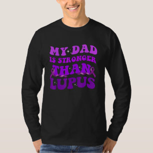 Lupus Dad Health Support Family Lupus SLE Awarenes T-Shirt