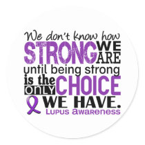 Lupus How Strong We Are Classic Round Sticker