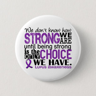 Lupus How Strong We Are Pinback Button