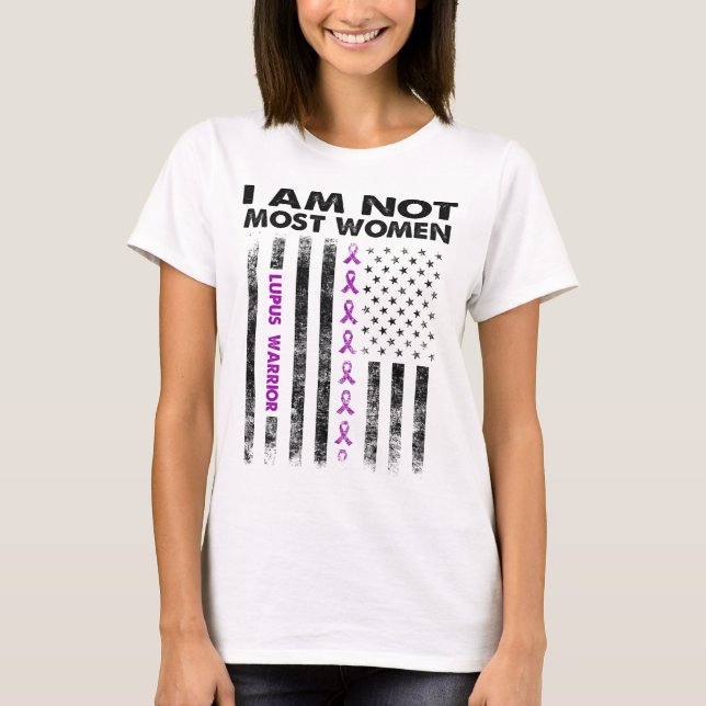 lupus warrior i am not most women T-Shirt (Front)