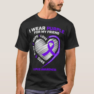 Lupus Women Men Kids Her Friend Lupus Awareness T-Shirt