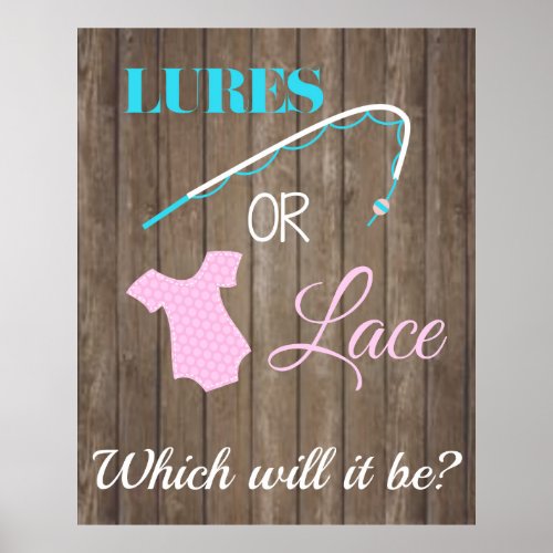 Lures or lace Gender reveal welcome sign