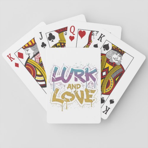 Lurk and Love Playing Cards