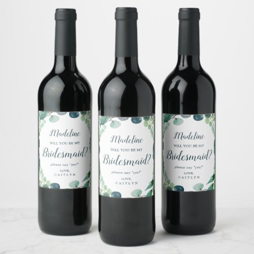 Lush Greenery and Eucalyptus Bridesmaid Proposal Wine Label