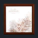 Lush Palm Leaf Wedding Bridesmaid Terra/Wht ID956 Gift Box<br><div class="desc">A trendy color palette in shades of terra cotta, copper and rust; sparkling geometric frames and elegant design layouts, provide the basis for this exciting wedding suite. Whether you're planning a destination wedding or staying close to home, this delicate palm leaf design set makes an eye-catching choice. This coordinating gift...</div>