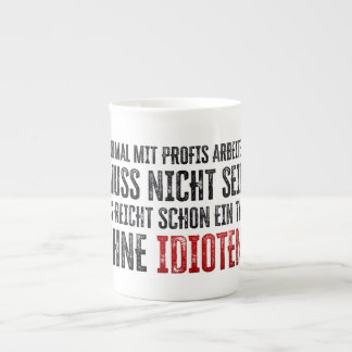 Lustiger Spruch über Arbeit und Kollegen Bone China Mug